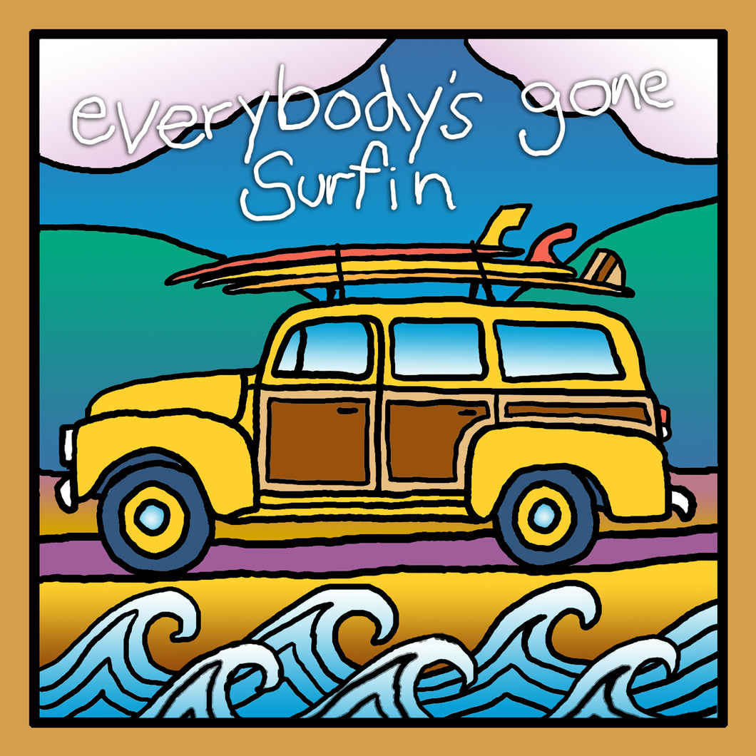 Everybody's Gone Surfin'