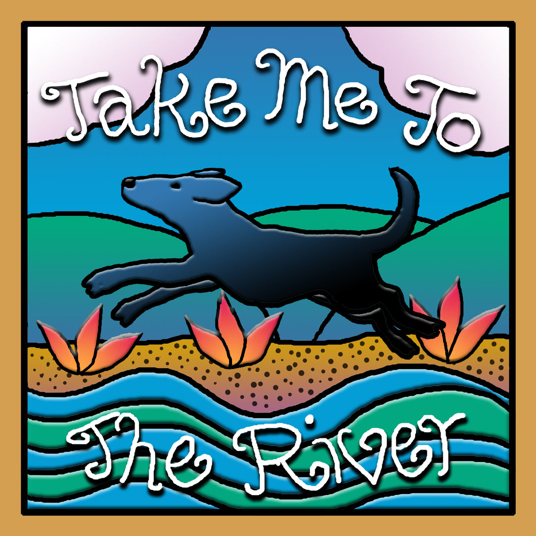 Take Me to The River